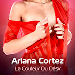 First pic of Ariana Cortez Ariana Cortez La Couleur Du D&eacute;sir